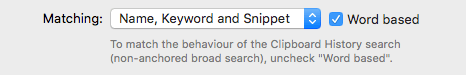 New Matching Options in Snippets Prefs
